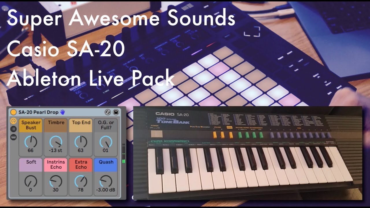 All Sounds No Talking Super Awesome Sounds Casio SA-20 Ableton Live Pack — Brian Funk