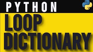 How to Loop through Dictionaries in Python