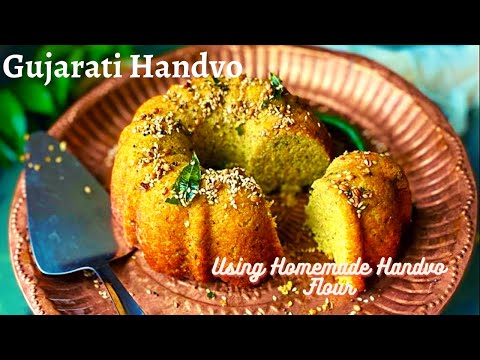 Traditional Gujarati Handvo using Homemade Handvo flour | How to make Handvo Flour at Home