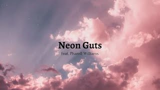 'Neon Guts'(feat. Pharrell Williams)