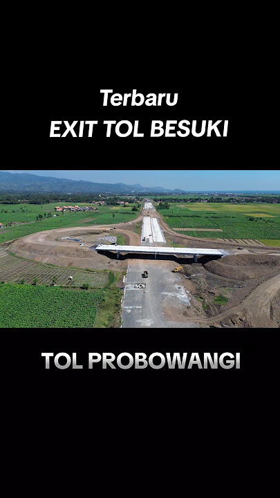 Tol Probowangi Paket 3. EXIT TOL BESUKI DAN SEKITARNYA.