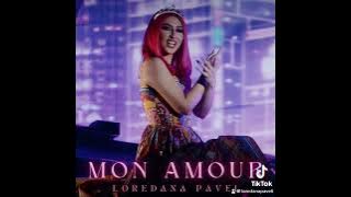 Loredana Pavel Mon Amour ✨🫶🏻 Voi ați ascultat piesa ?