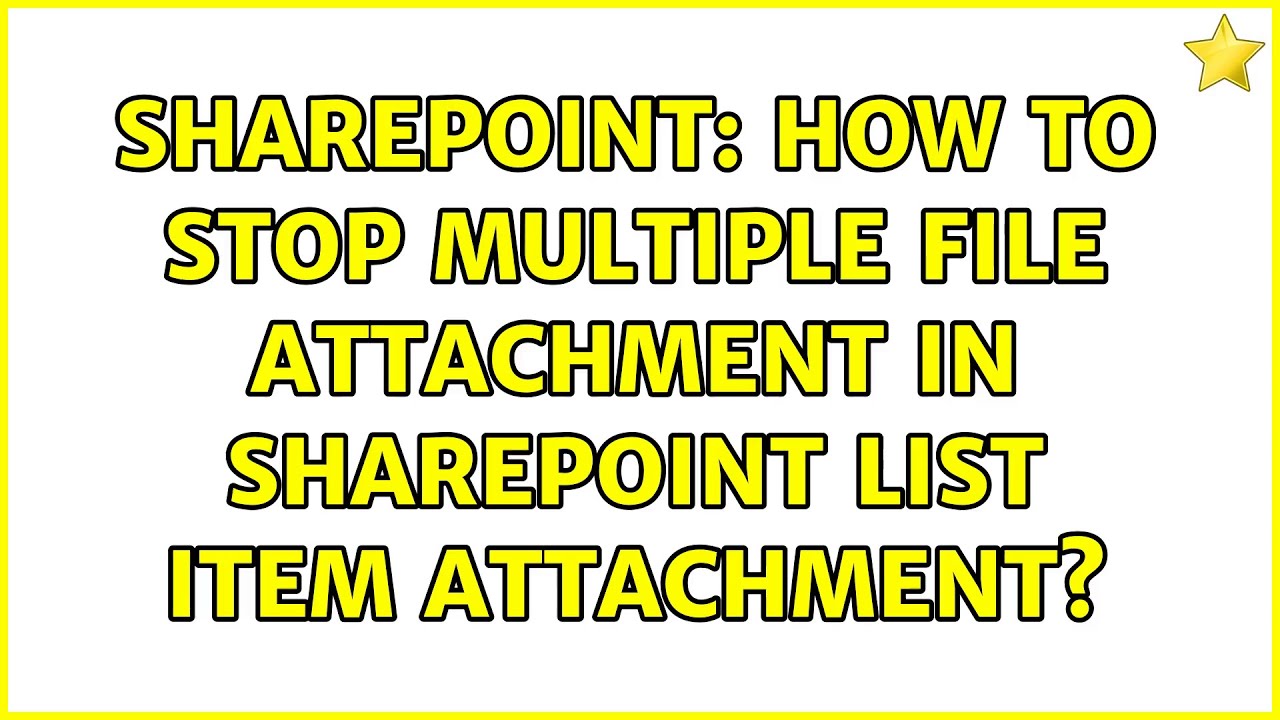 Sharepoint How To Stop Multiple File Attachment In SharePoint List sharepoint-how-to-stop-multiple-file-attachment-in-sharepoint-list