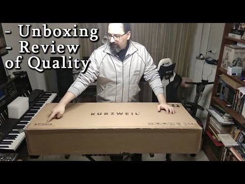 Kurzweil KP300x| Unboxing & Detailed Review of Construction Quality!