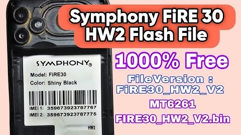 Symphony FiRE 30 HW1 HW2 Flash File MT6261 (Firmware) ALL Version