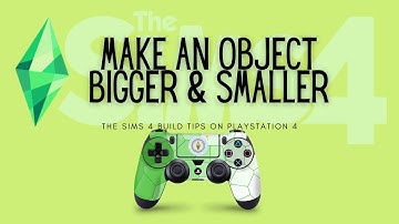 Make Objects Bigger and Smaller 🎮Playstation 4🎮 The Sims 4 Build Tutorial