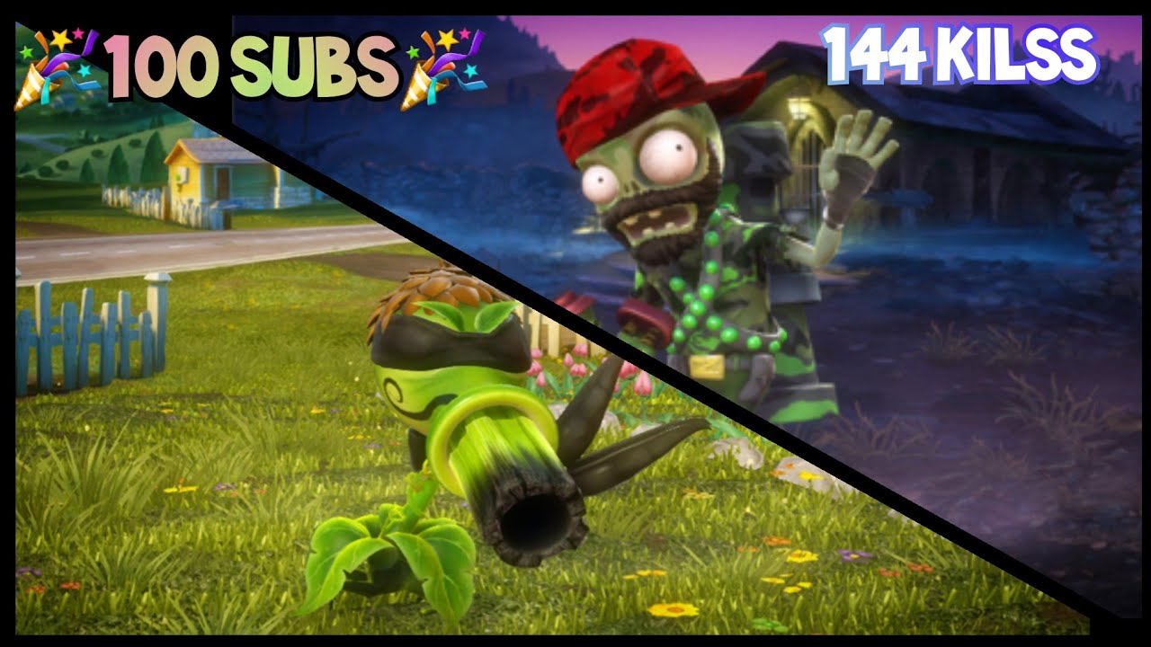 🥳100SUBS🥳 SOLO - 144 Kills / Plants vs Zombies Garden Warfare - YouTube