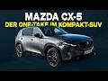 Mazda CX-5 Onetake: Kompakt-SUV im Fahrcheck | Autotest | Mazda | HD | Motorvision Deutschland