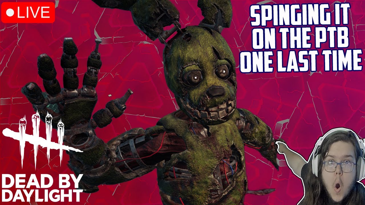 one more look before the ptb is gone || Dead By Daylight FNAF PTB - YouTube