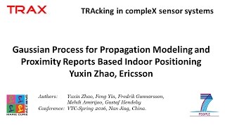 Gaussian Process for Propagation Modeling and Proximity Reports Based Indoor Positioning