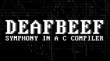 DEAFBEEF: Symphony in a C Compiler