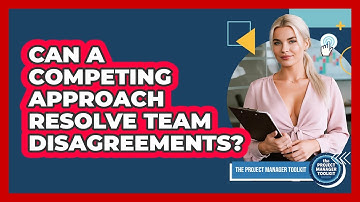 Can A Competing Approach Resolve Team Disagreements?