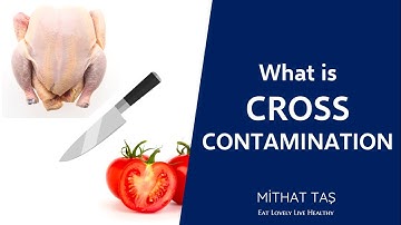How does Cross Contamination happen?