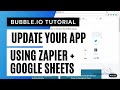 How To Update Your Bubble.io App Using Zapier + Google Sheets