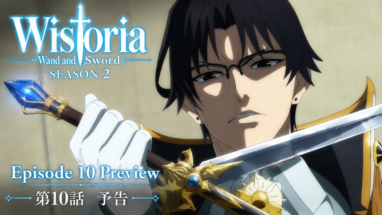 Wistoria: Wand and Sword 2x10 Hoping, Blooming, Thundering