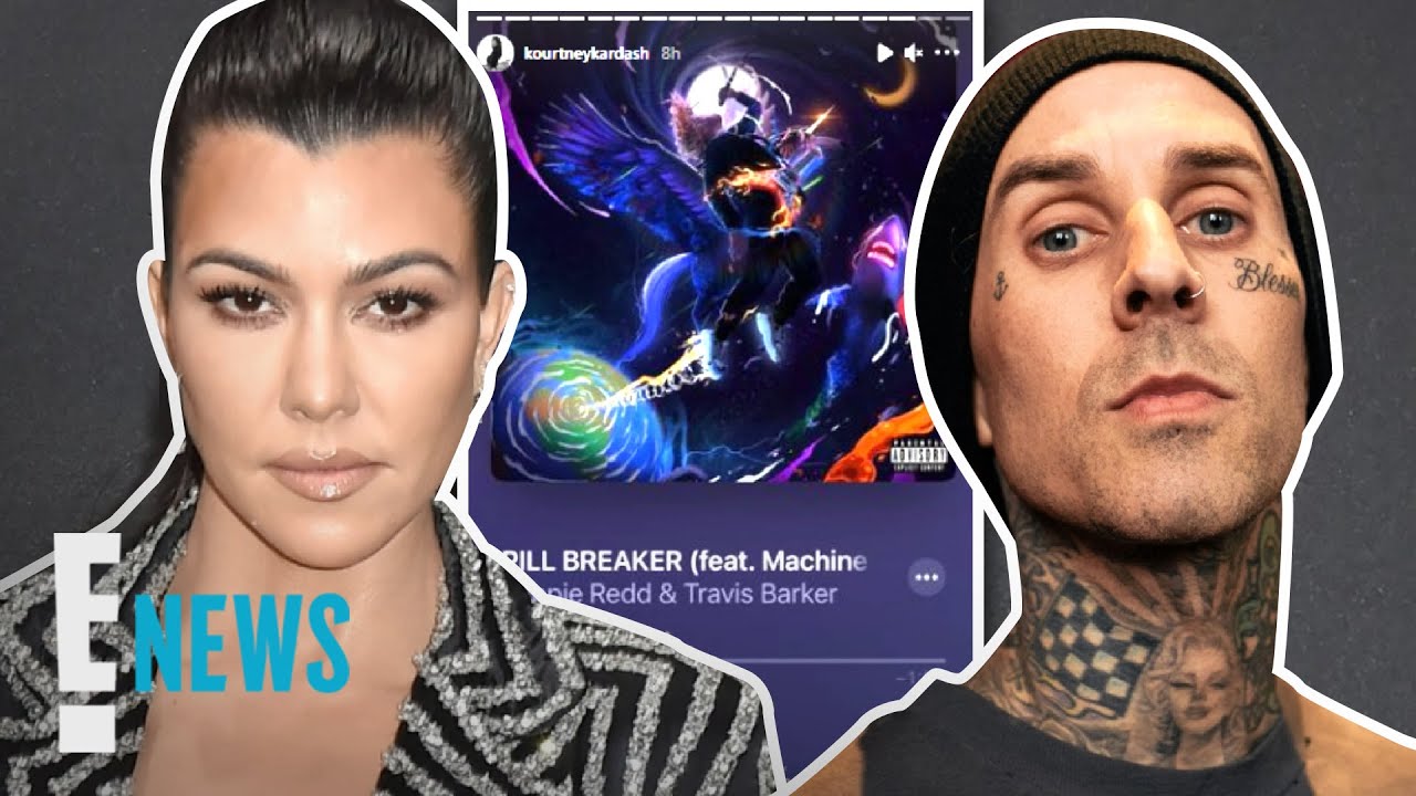 Kourtney Kardashian Shows Support for BF Travis Barker's Music News