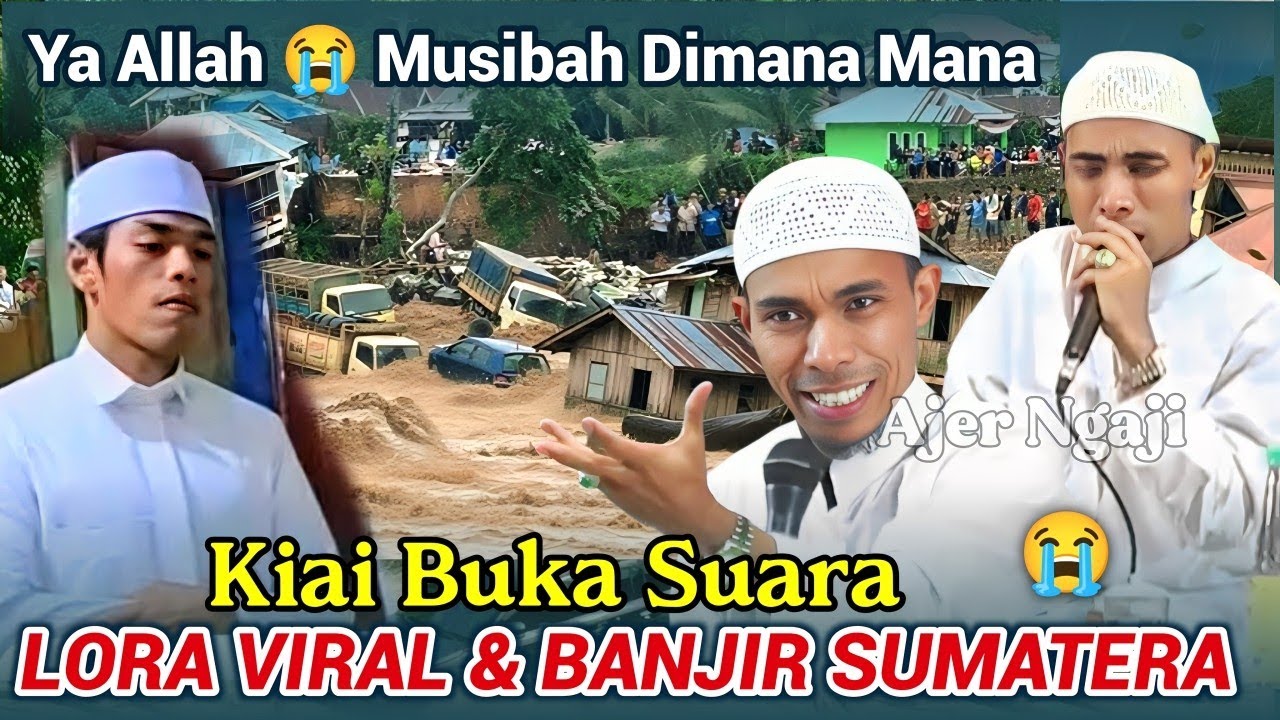 Kiai Buka Suara‼️Banjir Sumatera & Lora Viral Galis || KH KHOLIL YASIN Terbaru 2025