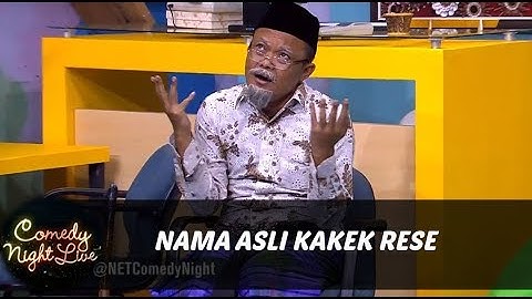 Terbongkarnya Nama Asli Kakek Rese