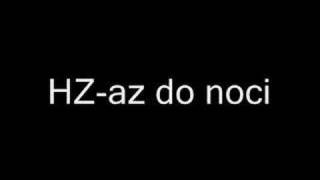 Hz-Az Do Noci