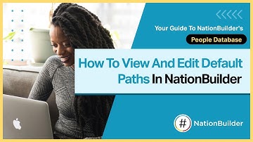 How to view and edit default paths in NationBuilder