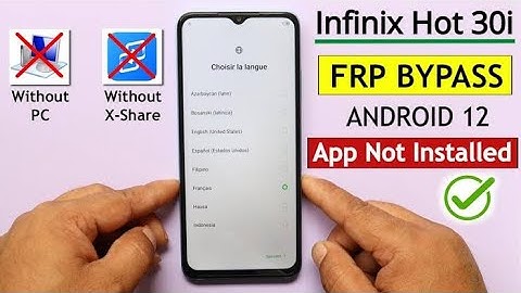 Infinix Hot 30i X669 FRP Bypass Unlock Fix Apps Not Installed  Without XShare