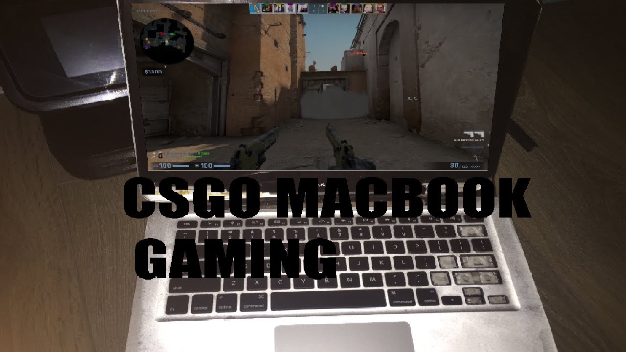 CSGO: Macbook Edition - YouTube