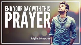 Spend Time Alone With God | End Your Day With This Prayer & Be Blessed