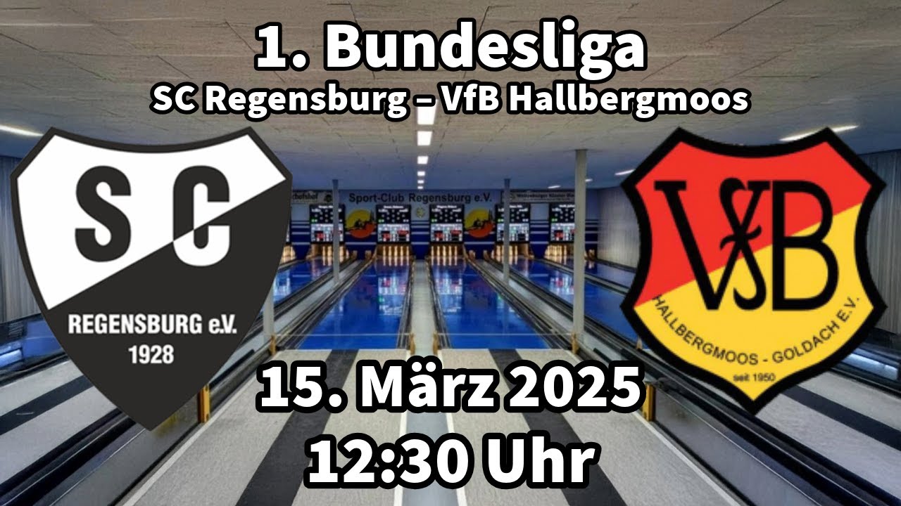 SC Regensburg – VfB Hallbergmoos | 1. Bundesliga Kegeln Classic 2024/2025