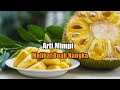 Arti Mimpi Melihat Buah Nangka