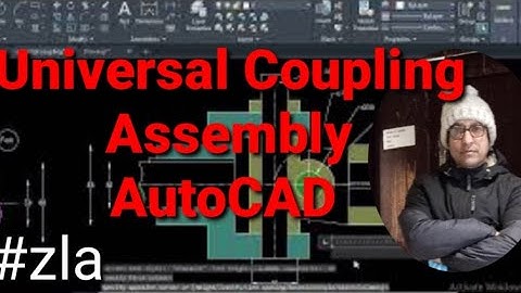 UNIVERSAL COUPLING  ASSEMBLY || AUTOCAD