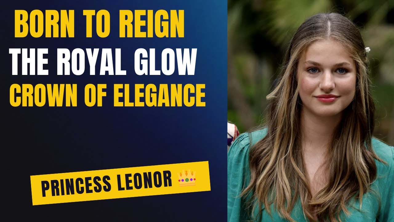 Princess Leonor: The Future Queen Living a Life of Luxury and Legacy