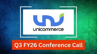 Unicommerce eSolutions Q3 FY26 Concall: E-commerce Tailwinds and SaaS Scaling