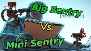TF2 Engineer: When to Use [Big Sentry Vs. Mini Sentry]