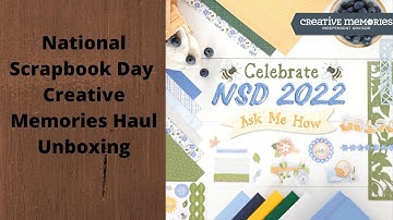 National Scrapbook Day 2022 ~ Creative Memories Unboxing