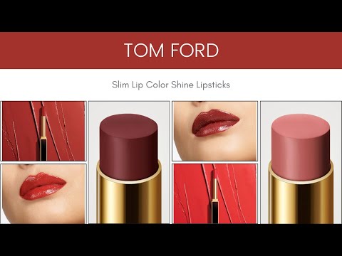 Tom Ford Slim Lip Color Shine Lipsticks