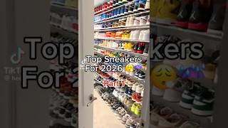 Top Sneakers For 2026 Subscribe For More Daily Content