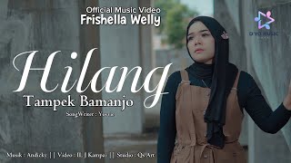 Download Lagu Frishella Welly - Hilang Tampek Bamanjo ( Official Music Video 2026 ) MP3