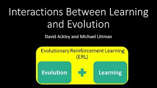 Evolutionary Reinforcement Learning: Interactions Between Learning and Evolution