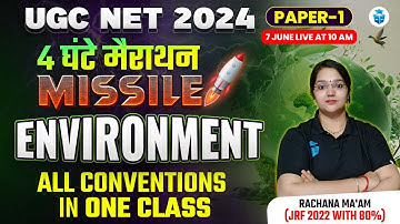 UGCNET Paper 1 PDE Marathon | Environment All Important Conventions in One Class | Rachana Mam
