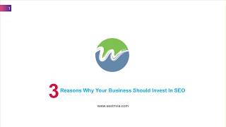 Reasons Why Your Business Should Invest In SEO