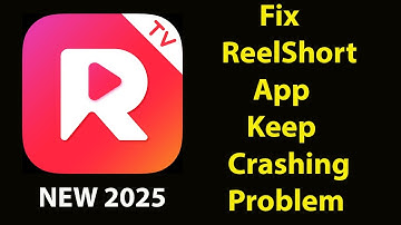 Fix ReelShort Keeps Crashing | Fix ReelShort Keeps Freezing | PSA 24