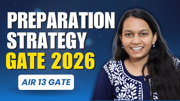 GATE 2026 Complete Preparation Strategy |  How To Prepare For GATE