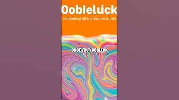 Oobleck: The Non-Newtonian Fluid Fun