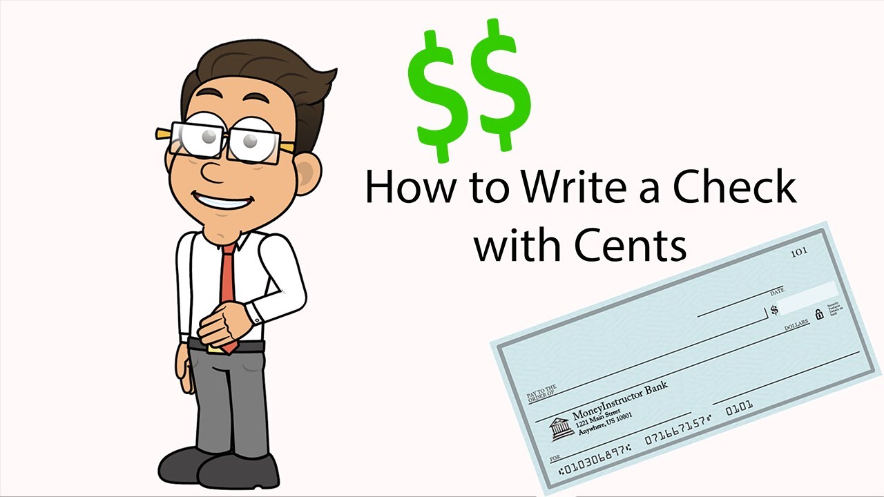 How To Write A Check With Cents | Money Instructor