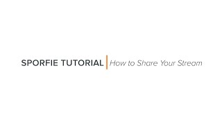 How To Share Your Stream