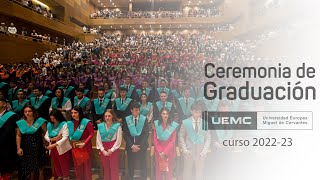 🎓 CEREMONIA de GRADUACIÓN | 🗞️PROMOCIÓN 2023 | Universidad Europea Miguel de Cervantes