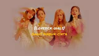 Blackpink - Lovesick Girls (Lirik) | Terjemahan Bahasa Indonesia