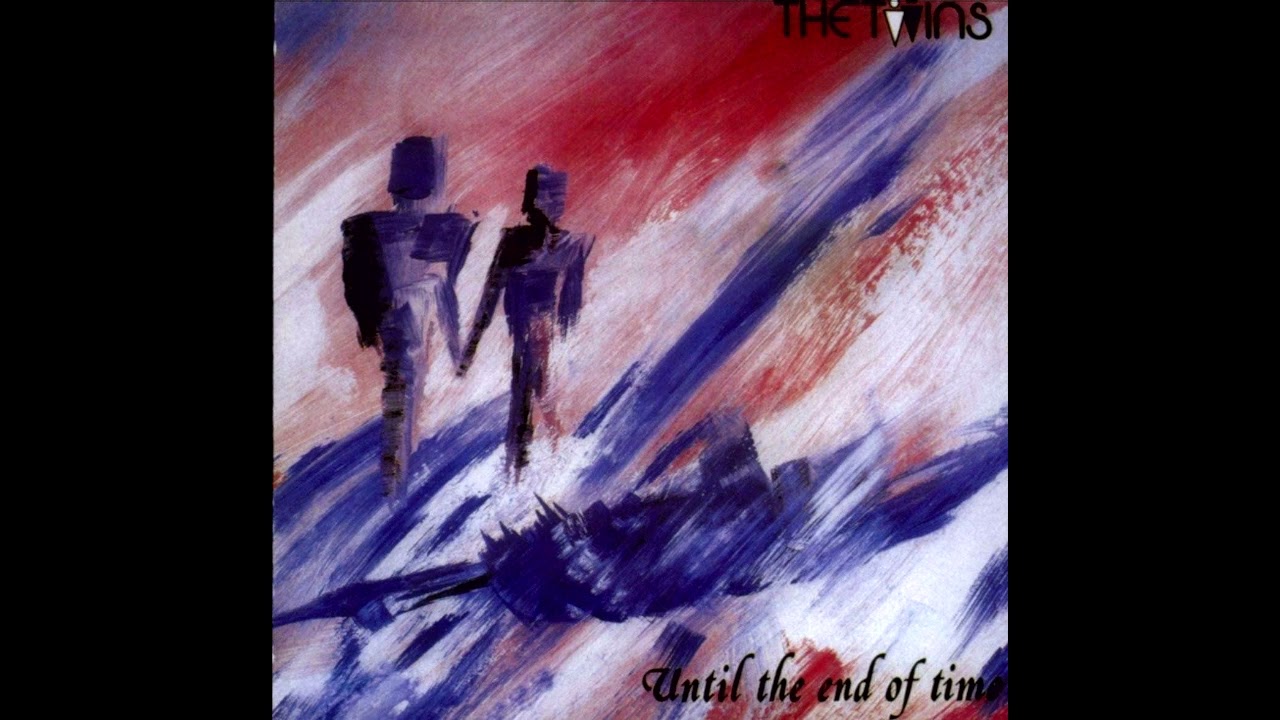 The Twins – Until The End Of Time (Full album) - YouTube