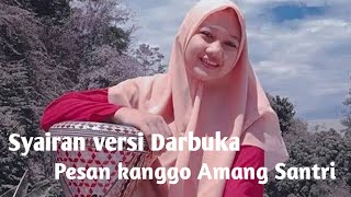 Syairan Santri Putri||Pesan Kanggo mamang Santri