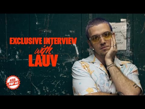 Lauv joins Joey Chou on Asia Pop 40!